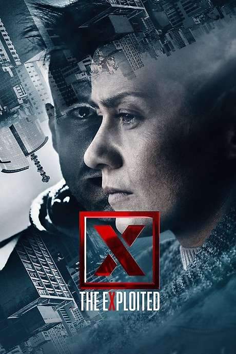 X - The eXploited (2018) movie poster