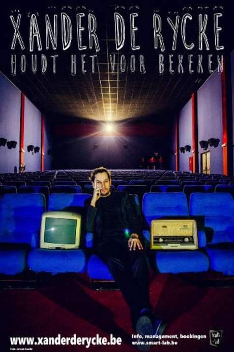 Xander De Rycke: Houdt Het Voor Bekeken 2015-2016 movie poster