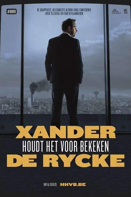 Xander De Rycke: Houdt Het Voor Bekeken 2017-2018 movie poster
