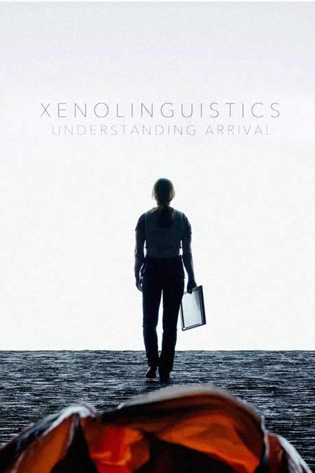 Xenolinguistics: Understanding ‘Arrival’ (2017) movie poster