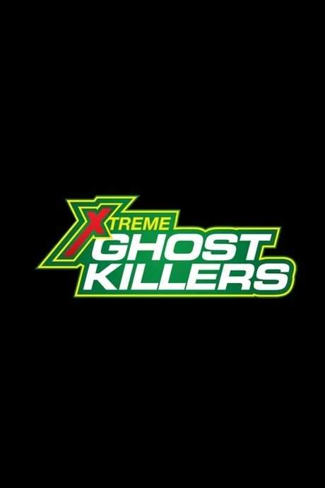 Xtreme Ghost Killers (2009) movie poster