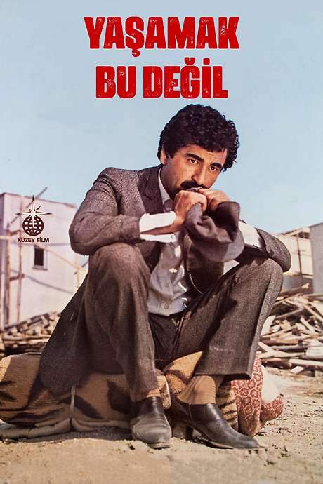 Yaşamak Bu Değil (1981) movie poster