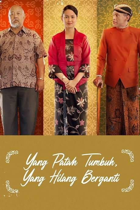 Yang Patah Tumbuh, Yang Hilang Berganti (2023) movie poster