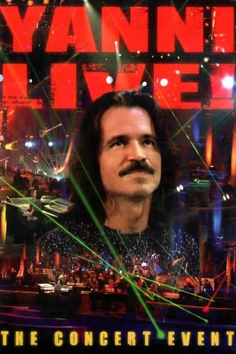 Yanni Live! The Concert Event (2006) movie poster