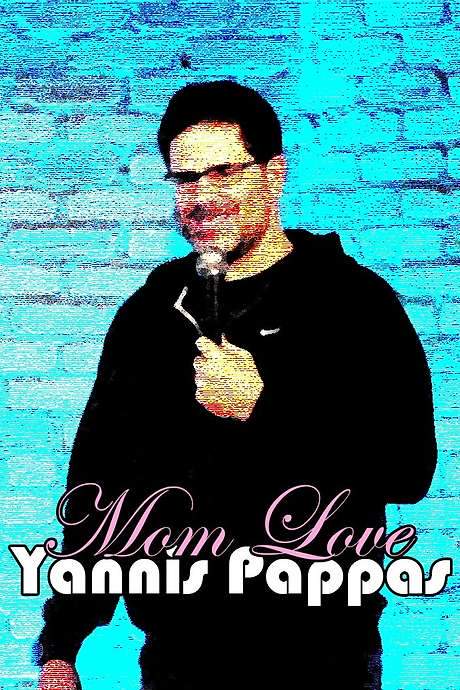 Yannis Pappas: Mom Love (2022) movie poster