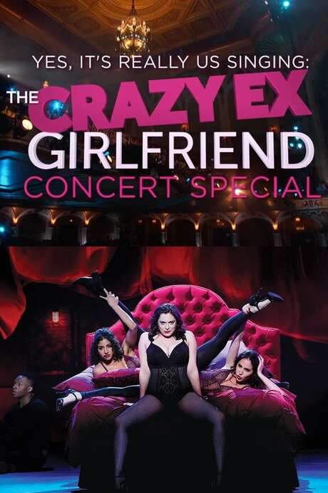Yes, It’s Really Us Singing: The Crazy Ex-Girlfriend Concert Special! (2019) movie poster