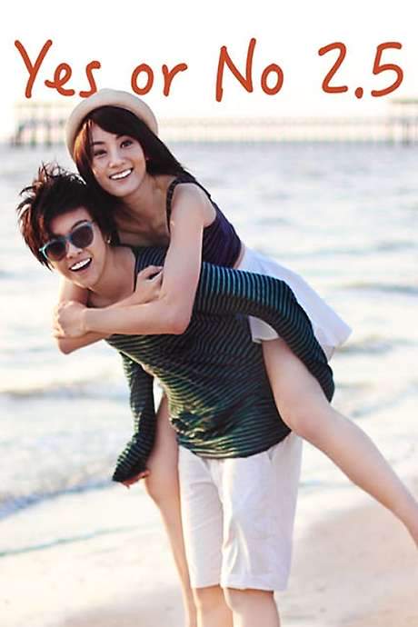 Yes or No 2.5 (2015) movie poster
