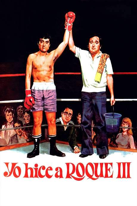 Yo hice a Roque III (1980) movie poster