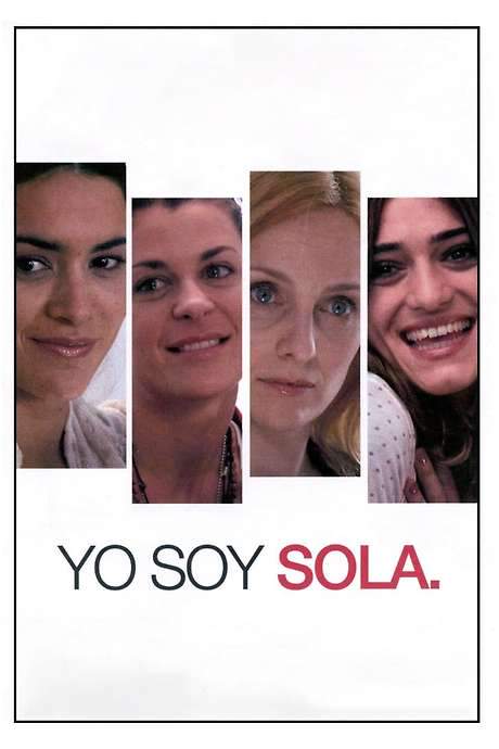 Yo soy sola (2008) movie poster