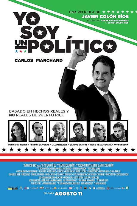 Yo soy un político (2016) movie poster