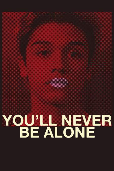 You’ll Never Be Alone (2016) movie poster