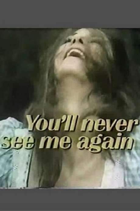 You’ll Never See Me Again (1973) movie poster