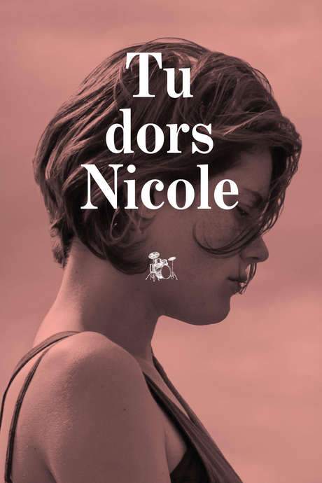 You’re Sleeping, Nicole (2014) movie poster