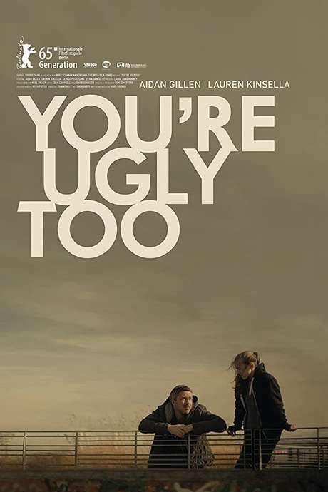 You’re Ugly Too (2015) movie poster