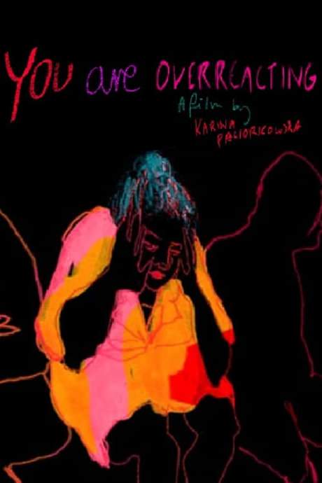 You Are Overreacting (2018) movie poster