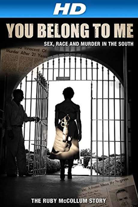 You Belong to Me: Sex, Race and Murder in the South (2015) movie poster