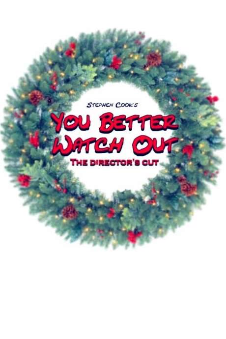 You Better Watch Out (2016) movie poster
