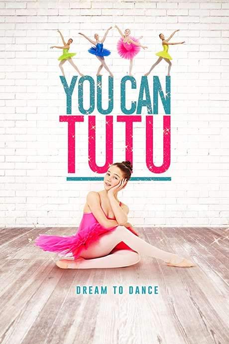 You Can Tutu (2017) movie poster