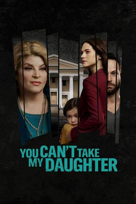 You Can’t Take My Daughter (2020) movie poster