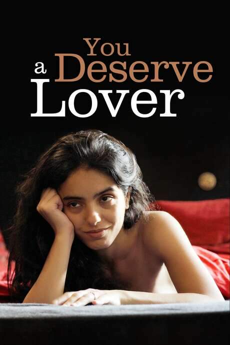 You Deserve a Lover (2019) movie poster