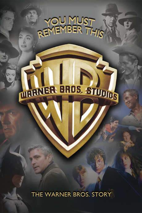You Must Remember This: The Warner Bros. Story (2008) movie poster