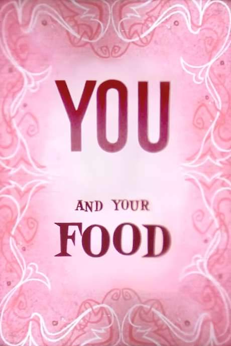 You and Your Food (1957) movie poster