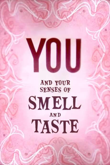 You and Your Senses of Smell and Taste (1956) movie poster