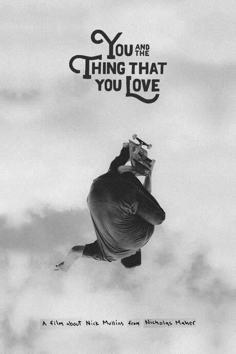 You and the Thing That You Love (2021) movie poster