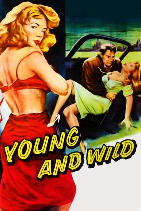 Young and Wild (1958) movie poster