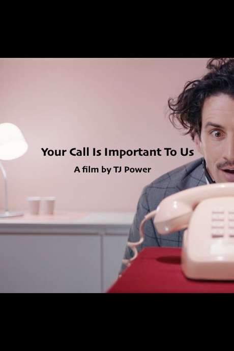 Your Call Is Important to Us (2018) movie poster
