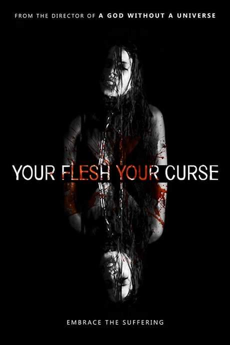 Your Flesh, Your Curse (2017) movie poster