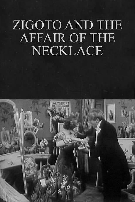 Zigoto and the Affair of the Necklace (1911) movie poster