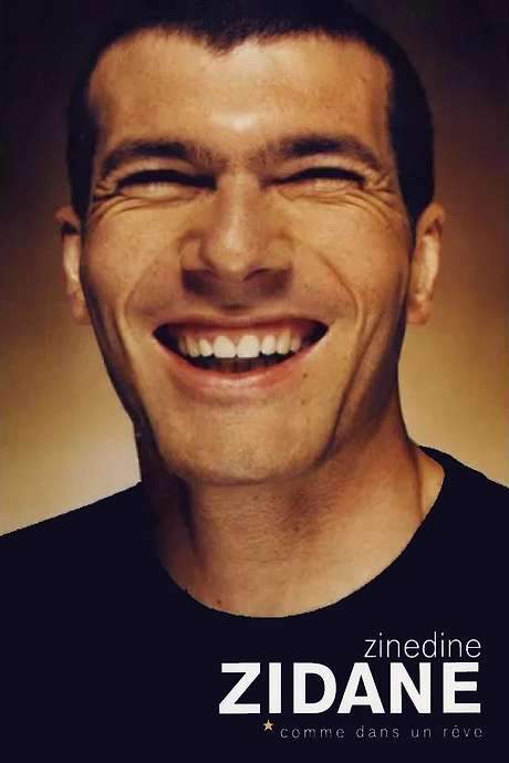 Zinédine Zidane - Comme dans un rêve (2002) movie poster