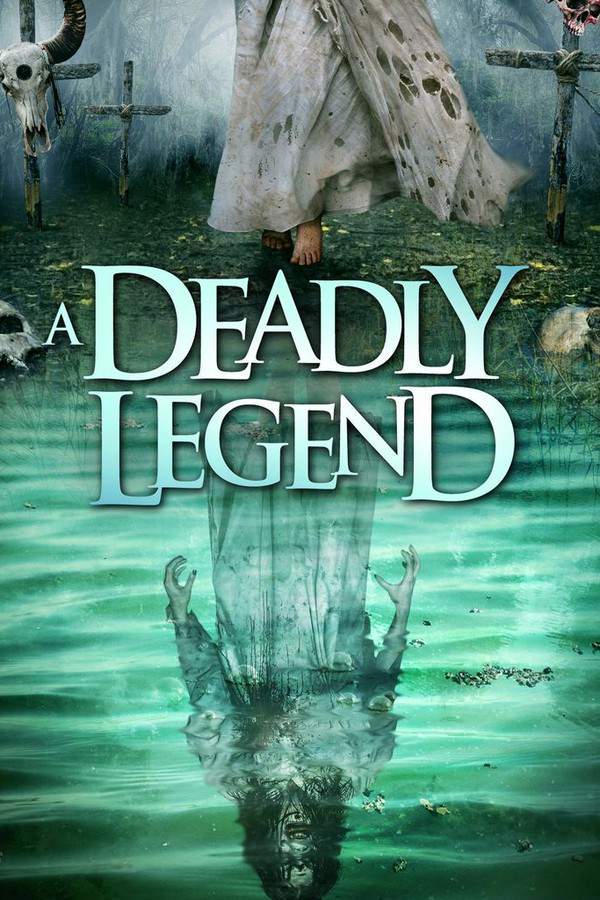 A Deadly Legend