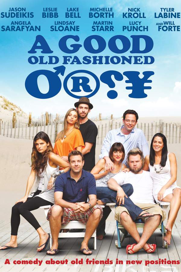 A Good Old Fashioned Orgy