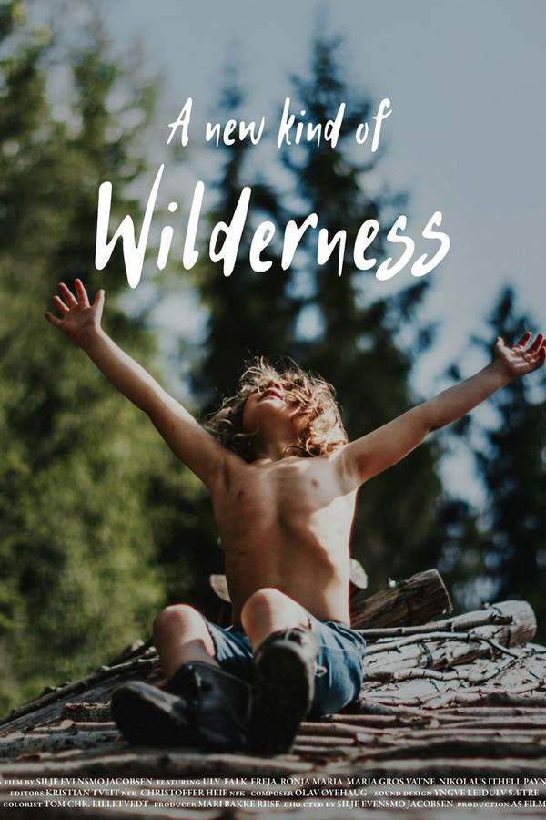 A New Kind of Wilderness