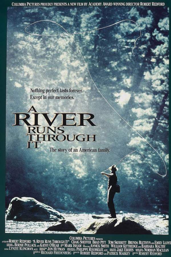 A River Runs Through It