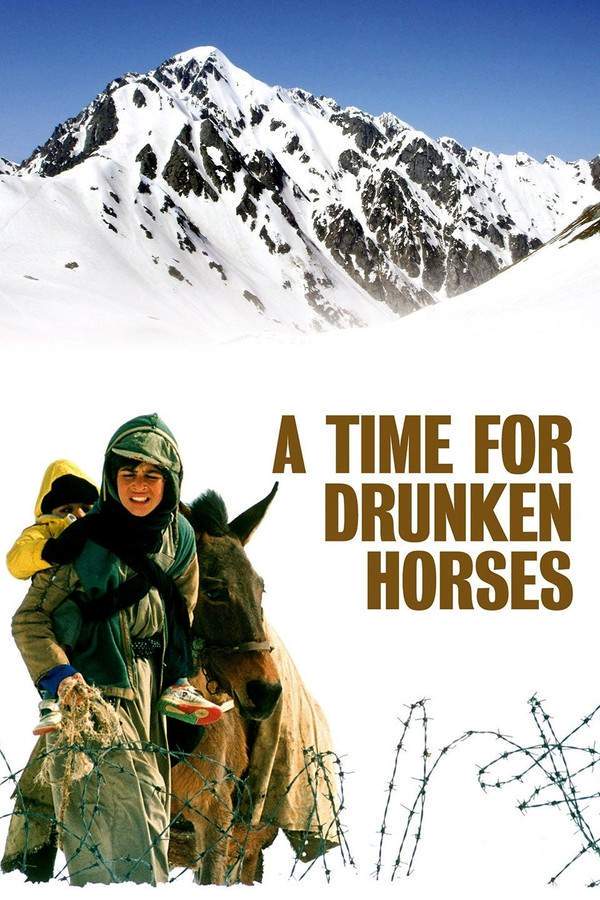 A Time for Drunken Horses