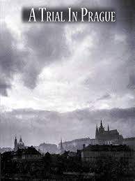 A Trial in Prague