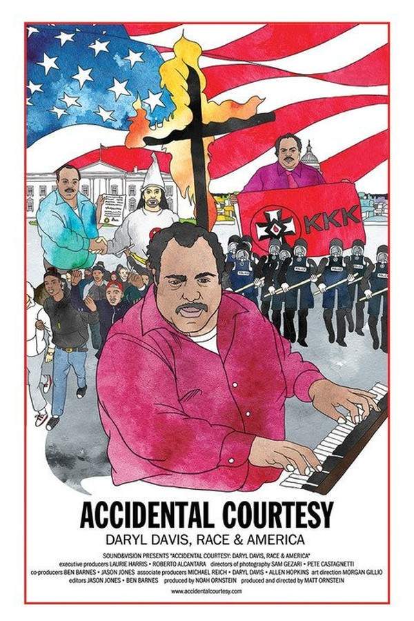 Accidental Courtesy: Daryl Davis, Race & America