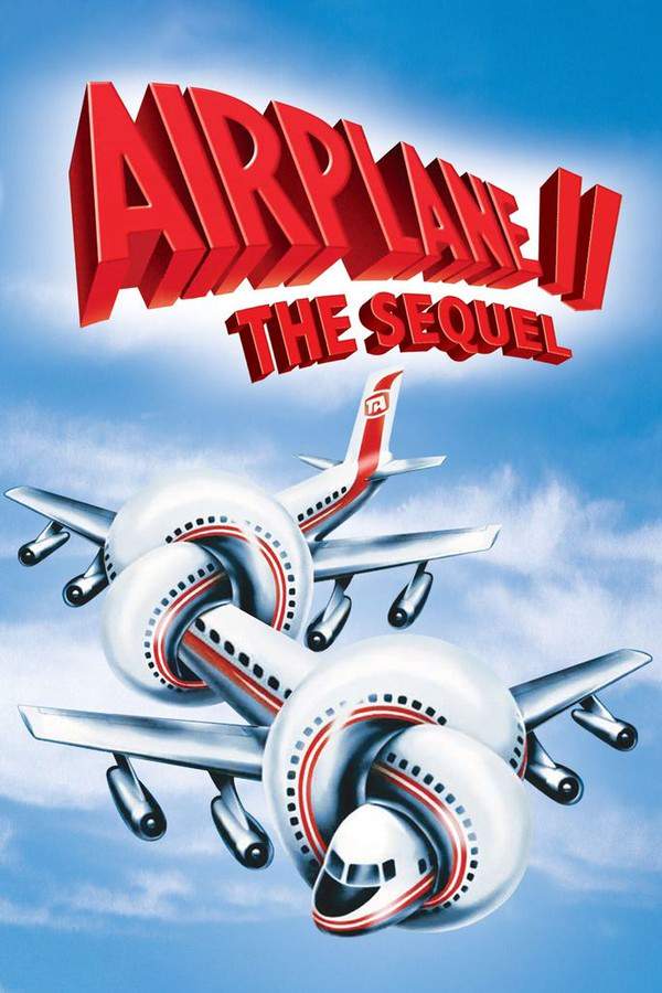 Airplane II: The Sequel