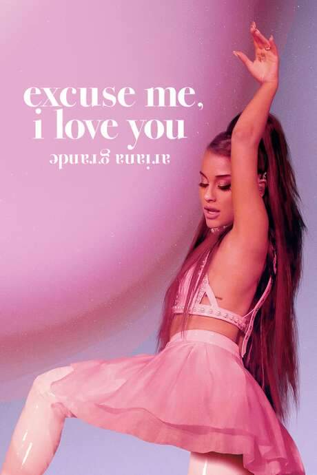 ariana grande: excuse me, i love you (2020) movie poster