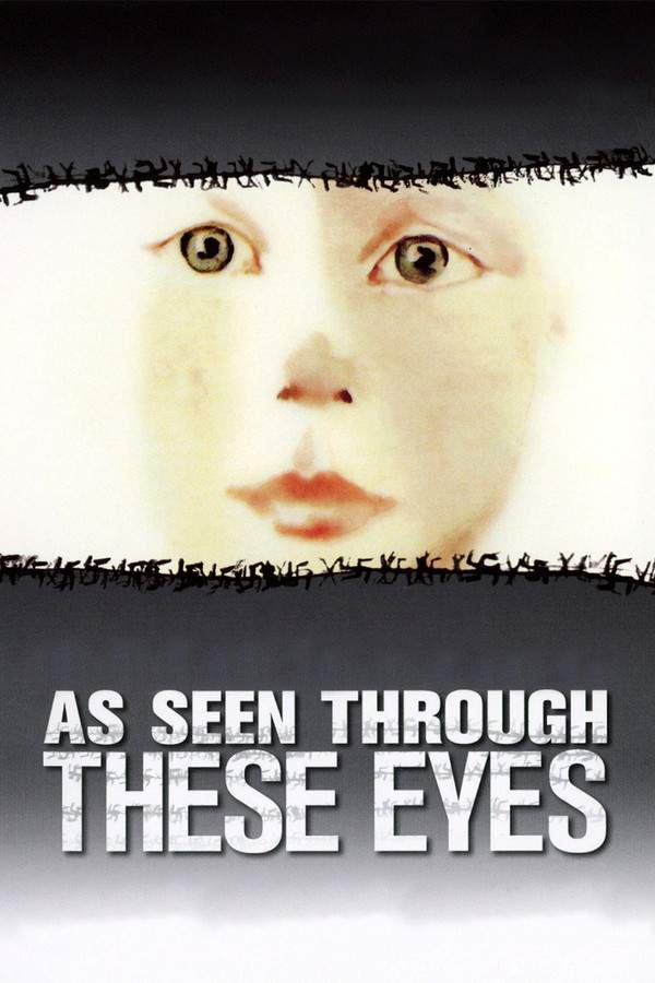 As Seen Through These Eyes