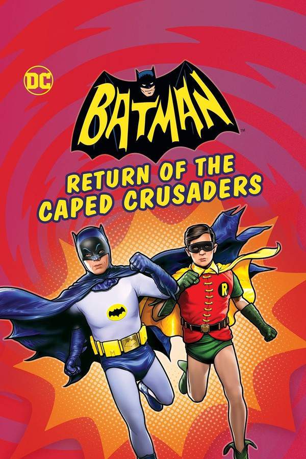 Batman: Return of the Caped Crusaders