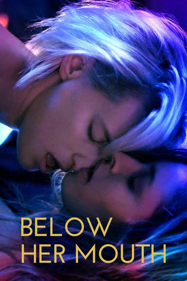 Below Her Mouth
