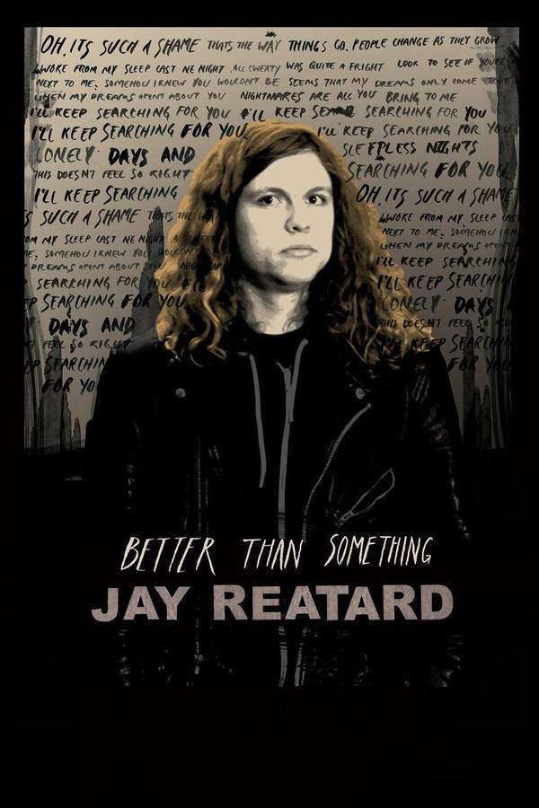 Better Than Something: Jay Reatard