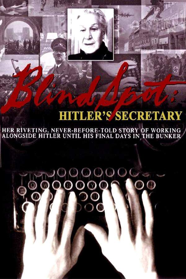 Blind Spot. Hitler's Secretary