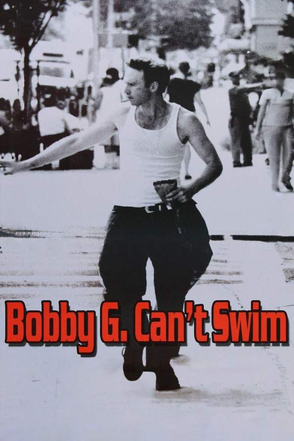 Bobby G. Can't Swim