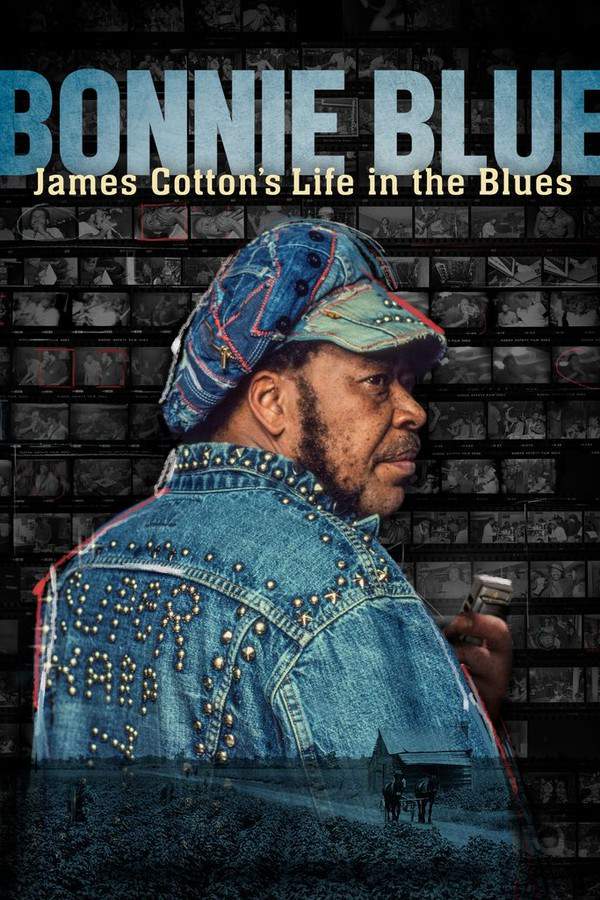 Bonnie Blue: James Cotton's Life in the Blues