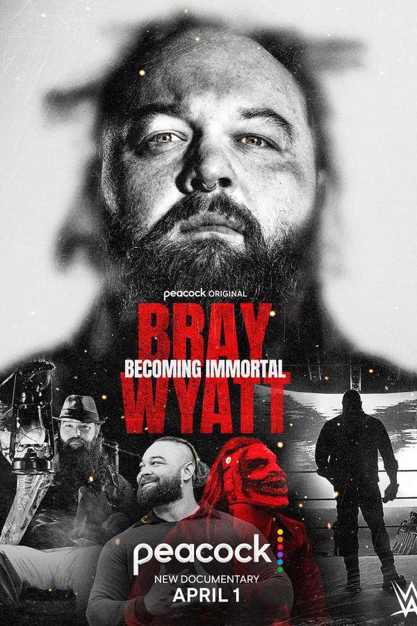 Bray Wyatt: Becoming Immortal